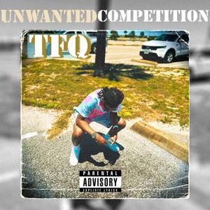 Unwanted Competition (Explicit)