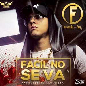 Facil No Se Va (feat. Alkimista)