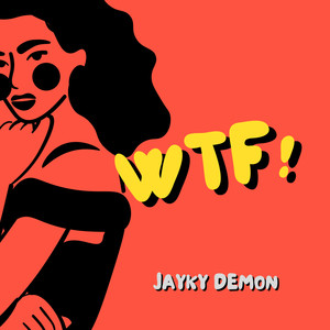 Wtf (Explicit)