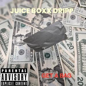 Get a Bag (Explicit)