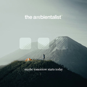 Maybe Tomorrow Starts Today