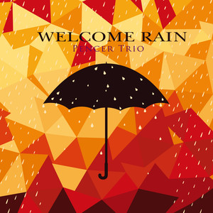 Welcome Rain (及时雨)