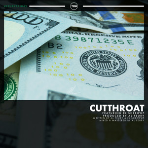 Cutthroat(feat. el Screwup)