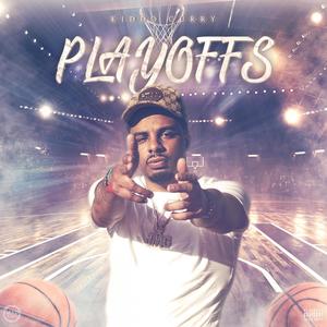 Playoffs (Explicit)