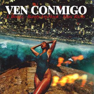 Ven Conmigo(feat. BarelyAnyHook & Marc Ricōs) (Explicit)