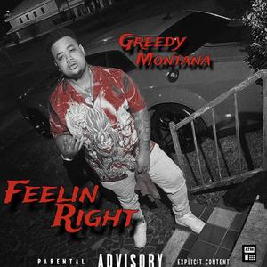 Feelin’ Right (Explicit)