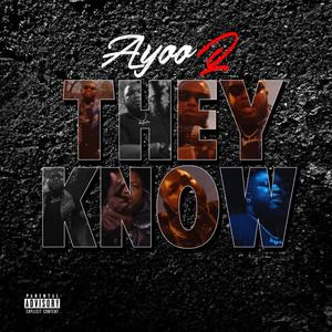 They Know (Explicit)