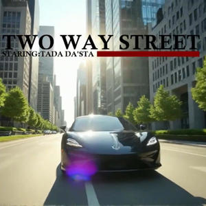 Two Way Street (Explicit)