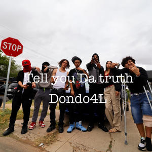 Tell You Da Truth (Explicit)