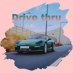 Drive Thru