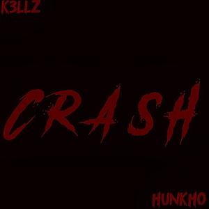 CRASH (feat. HUNKHO) [Explicit]