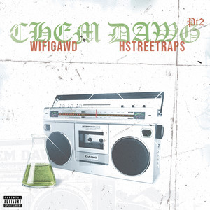 Chem Dawg, Pt. 2 (Explicit)