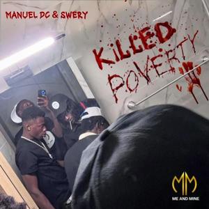 killed poverty (feat. Swery) (Explicit)