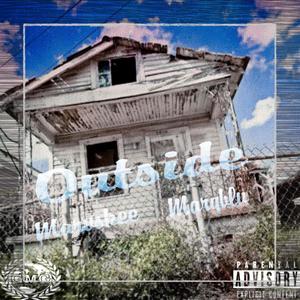 Outside(feat. Marqblu) (Explicit)
