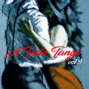 A Todo Tango, Vol.9