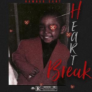 Heartbreak Ep (Explicit)