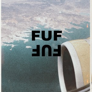 FUF (feat. O$$O) [Explicit]