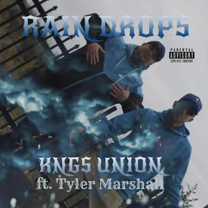 Rain Drops (feat. Tyler Marshall) (Explicit)