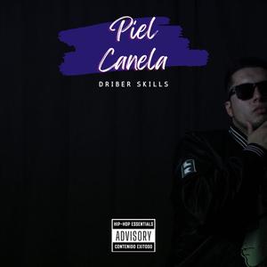 Piel Canela (Explicit)