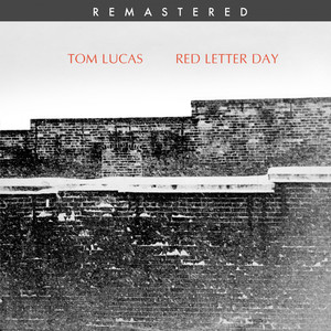 Red Letter Day (2004 Remastered Version)