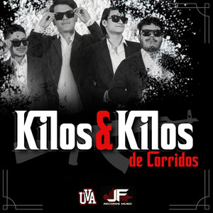 Kilos Y Kilos De Corridos (Explicit)