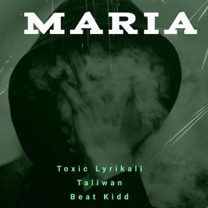 Maria (feat. Taliwan) (Explicit)
