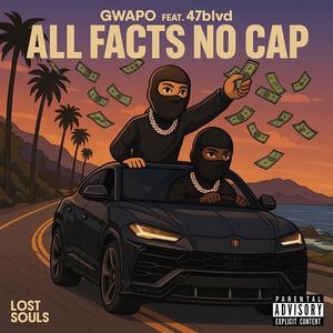 All Facts No Cap (feat. 47blvd) (Remix|Explicit)