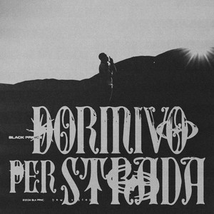 Dormivo Per Strada (Explicit)