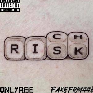 Risk To Get Rich (feat. 0nlyRee) (Explicit)