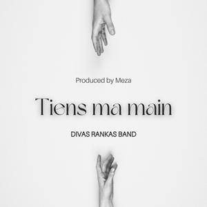 Tiens ma main (feat. Divas Rankas Band)