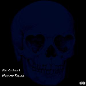 Full Of Pain 2 (Explicit)