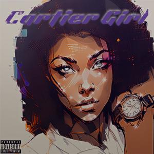Cartier Girl (feat. Mike Evan$) (Explicit)