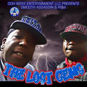 Ooh-Weee Entertainment LLC Presents The Lost Gems (Explicit)