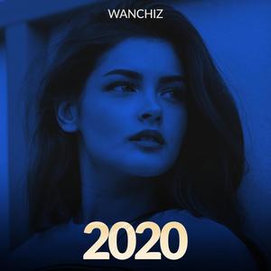 WANCHIZ 2020 (Explicit)