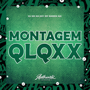 Montagem Qlqxx (Explicit)