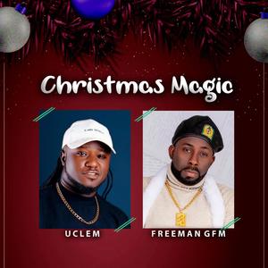 Christmas magic (feat. Freeman gfm)