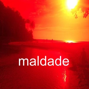 Maldade