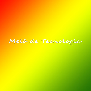 Melo de Tecnologia (Instrumental)