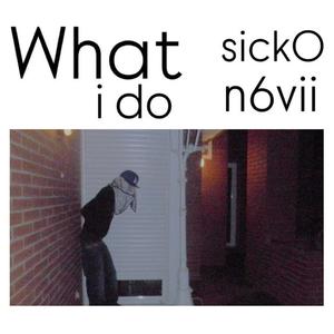 what i do (feat. n6vii) [Explicit]