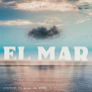 EL MAR (feat. DAKURY) (Explicit)