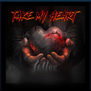 Take My Heart (Explicit)