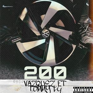 200 (feat. TommyLG) [Explicit]