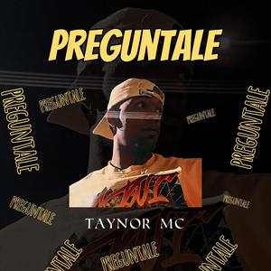 Preguntale (Explicit)