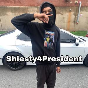 Shiesty 4 President 2 (Explicit)