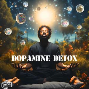 Dopamine Detox (Explicit)