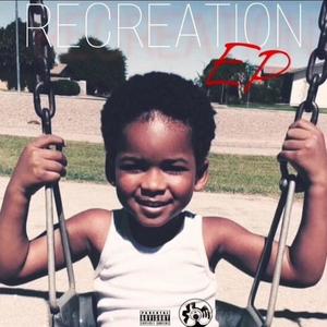 Recreation (Explicit)