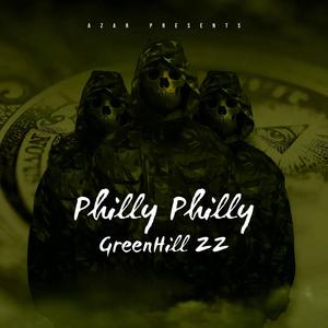 PHILLY PHILLY (OLD VERSION) (feat. RAE AZAR & YaziCrxzy) (Explicit)