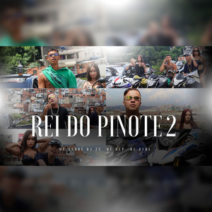 Rei do Pinote 2 (Explicit)