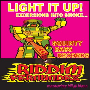 Light It Up! (Excersions Into Smoke...)