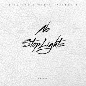 No Stop Lights (Explicit)